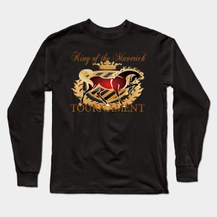 King of the Maverick Tournament Long Sleeve T-Shirt